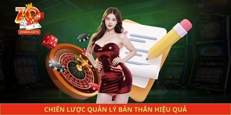 Chiến lược quản lý bản thân để luôn chơi có trách nhiệm hiệu quả